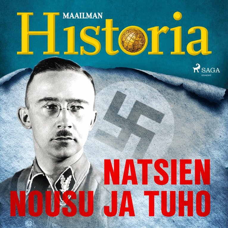 Maailman Historia - Natsien nousu ja tuho, Ljudbok