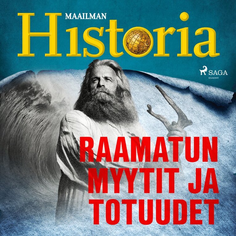 Maailman Historia - Raamatun myytit ja totuudet, Ljudbok