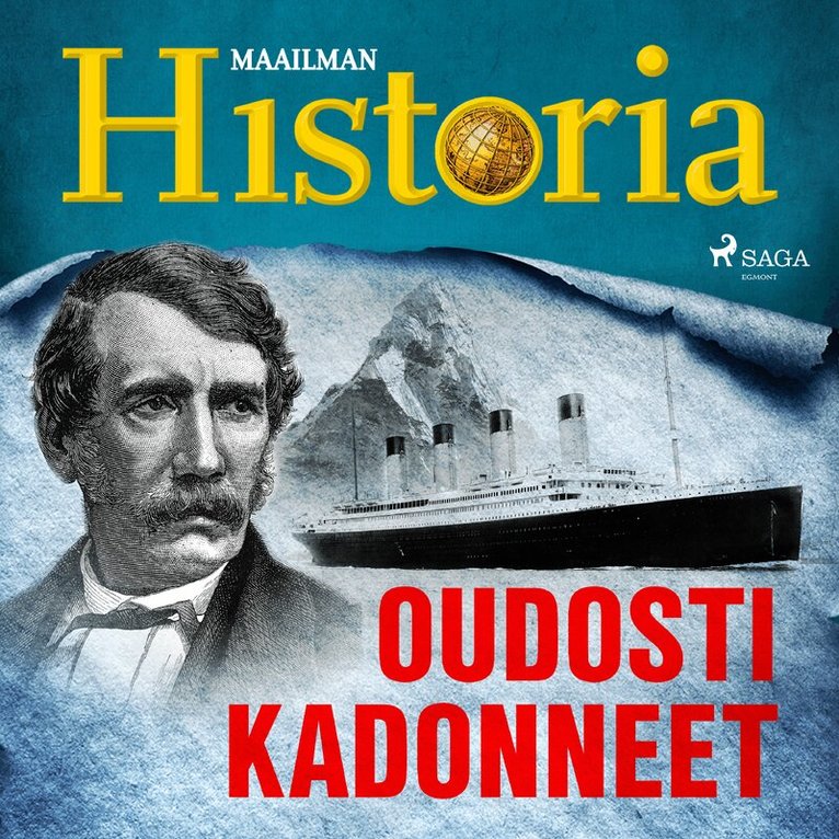 Maailman Historia - Oudosti kadonneet, Ljudbok