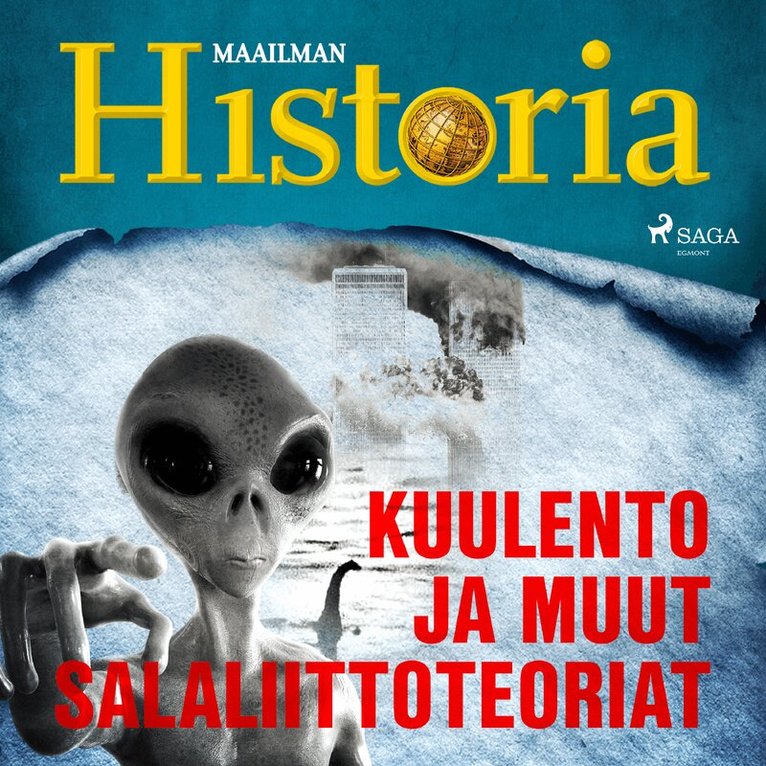 Maailman Historia - Kuulento ja muut salaliittoteoriat, Ljudbok