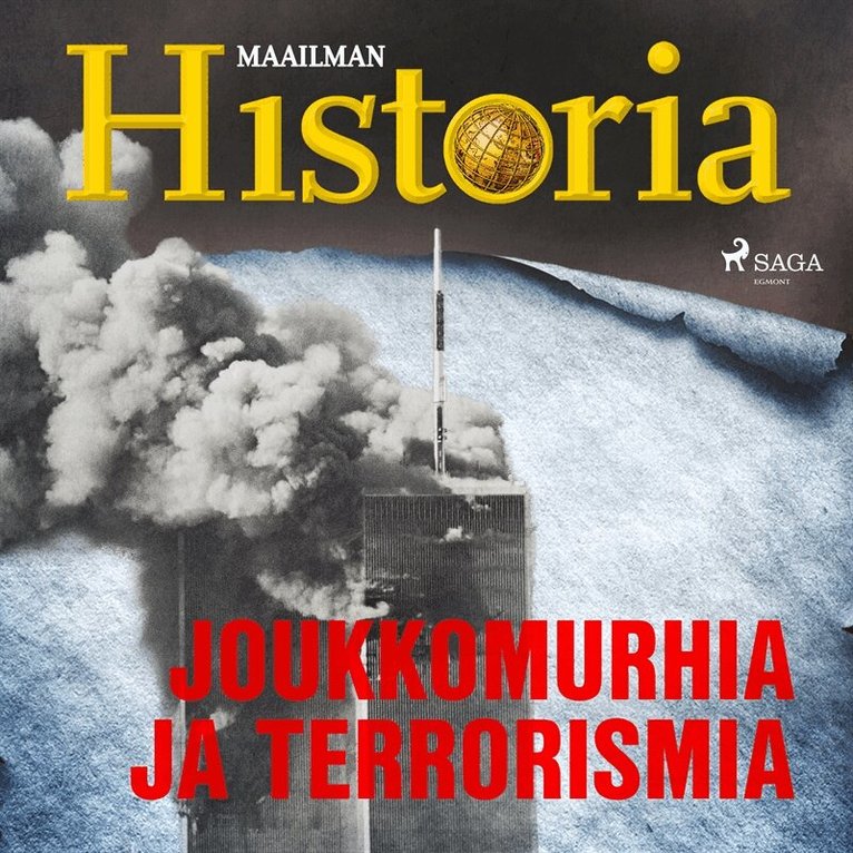 Maailman Historia - Joukkomurhia ja terrorismia, Ljudbok