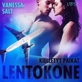 Kielletyt paikat: Lentokone - eroottinen novelli