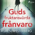 Guds fruktansvrda frnvaro