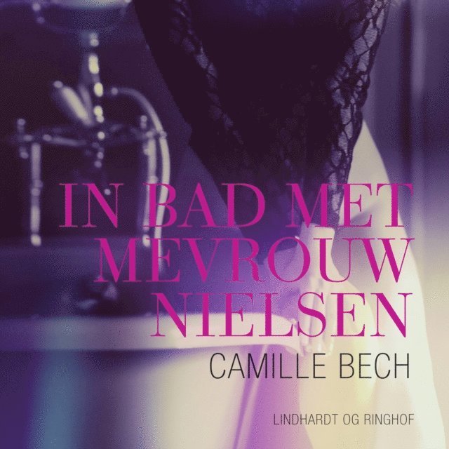 Bech - In bad met mevrouw Nielsen - erotisch verhaal, Ljudbok