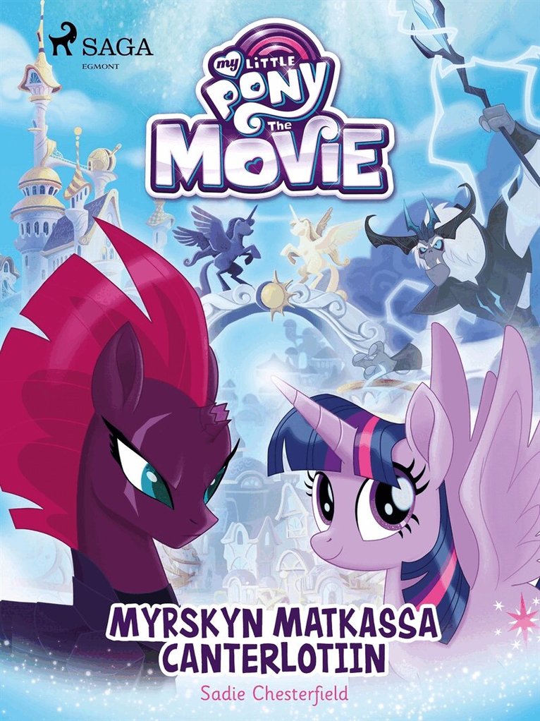 Sadie Chesterfield - My Little Pony - Myrskyn matkassa Canterlotiin, E-bok