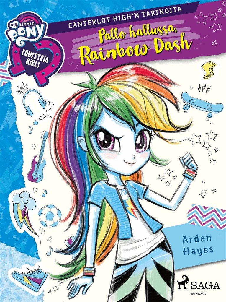 Arden Hayes - My Little Pony - Equestria Girls - Pallo hallussa, Rainbow Dash, E-bok