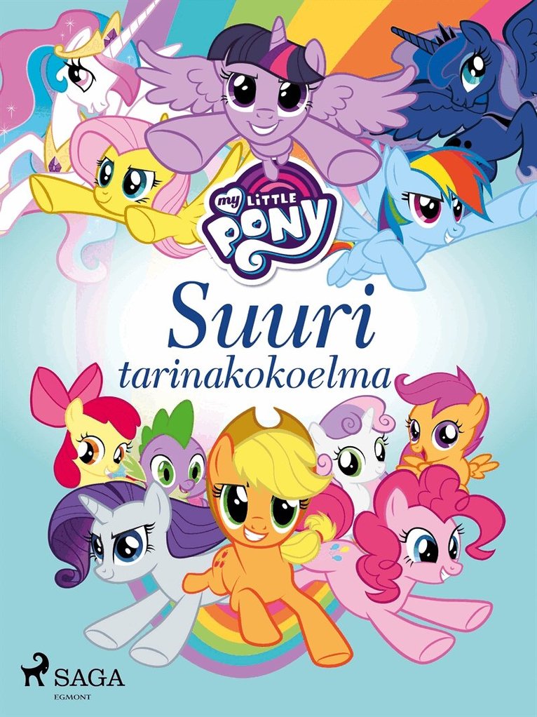 Eri Tekijöitä - My Little Pony - Suuri tarinakokoelma, E-bok