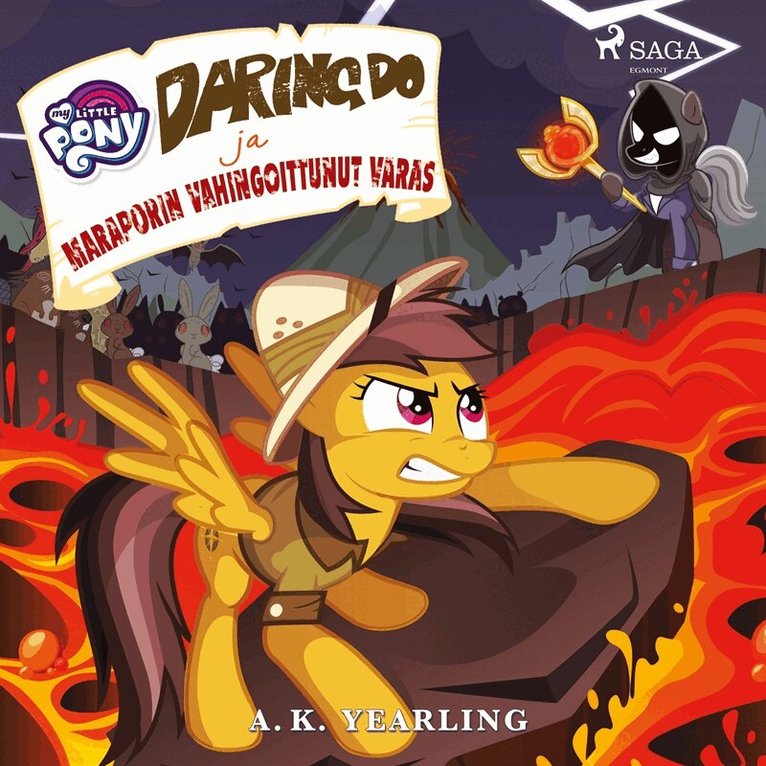 A. K. Yearling - My Little Pony - Daring Do ja Maraporin vahingoittunut varas, Ljudbok