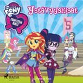 My Little Pony - Equestria Girls - Ystvyyskisat
