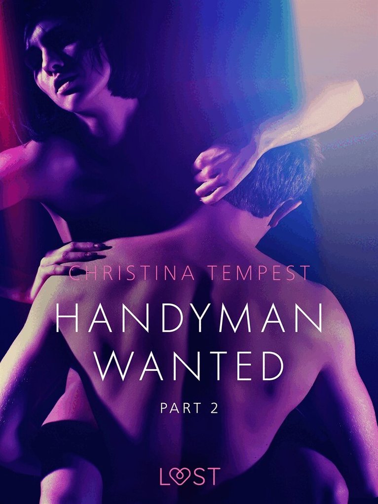Christina Tempest - Handyman Wanted Part 2 - Erotic Short Story, E-bok. Tillgänglighet: Lägg i varukorg