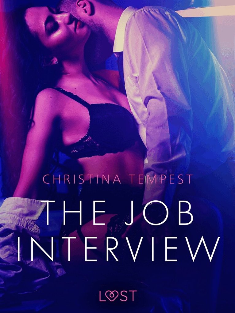 Christina Tempest - The Job Interview - Erotic Short Story, E-bok. Tillgänglighet: Lägg i varukorg