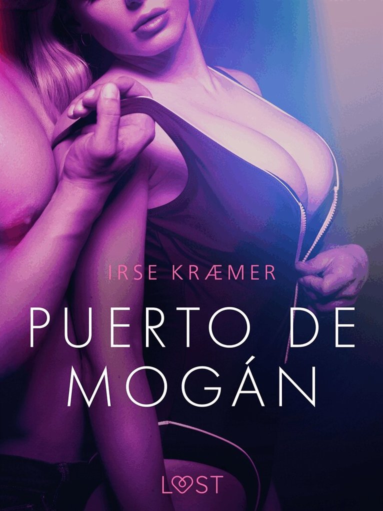 Irse Kræmer - Puerto de Mogán - Erotic Short Story, E-bok. Tillgänglighet: Lägg i varukorg