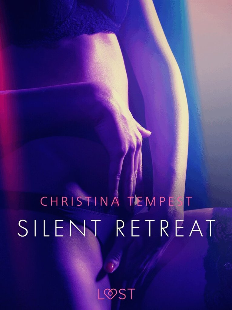 Christina Tempest - Silent retreat - eroottinen novelli, E-bok. Tillgänglighet: Lägg i varukorg