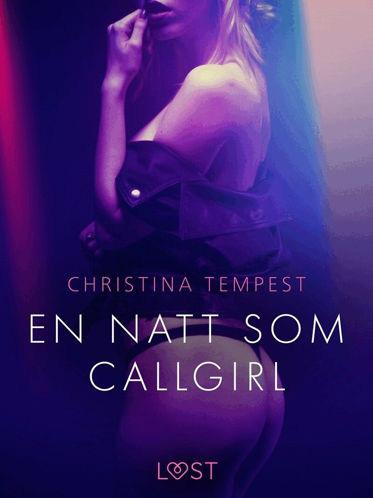 Christina Tempest - En natt som Callgirl - erotisk novell, E-bok. Tillgänglighet: Lägg i varukorg
