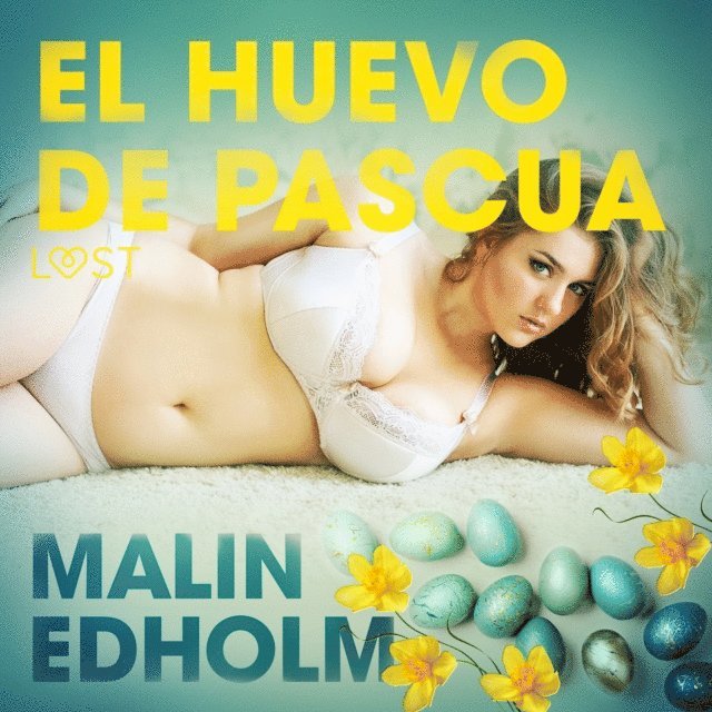 Edholm - El huevo de Pascua - Relato erótico, Ljudbok