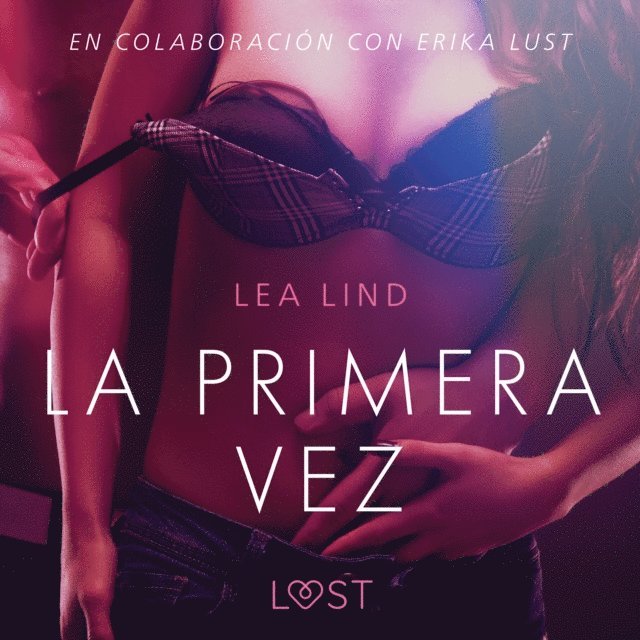 Lind - La primera vez - Relato erótico, Ljudbok