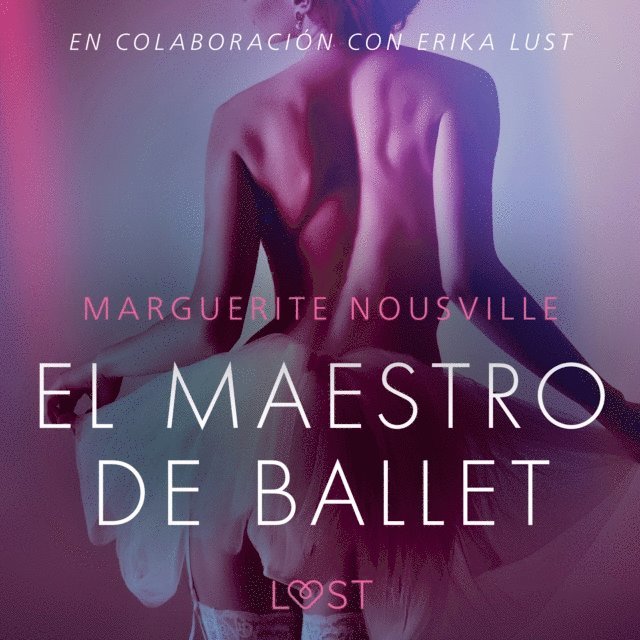 Nousville - El maestro de ballet - Relato erótico, Ljudbok