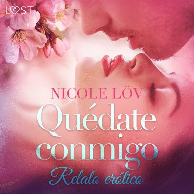 Lov - Quédate conmigo - Relato erótico, Ljudbok
