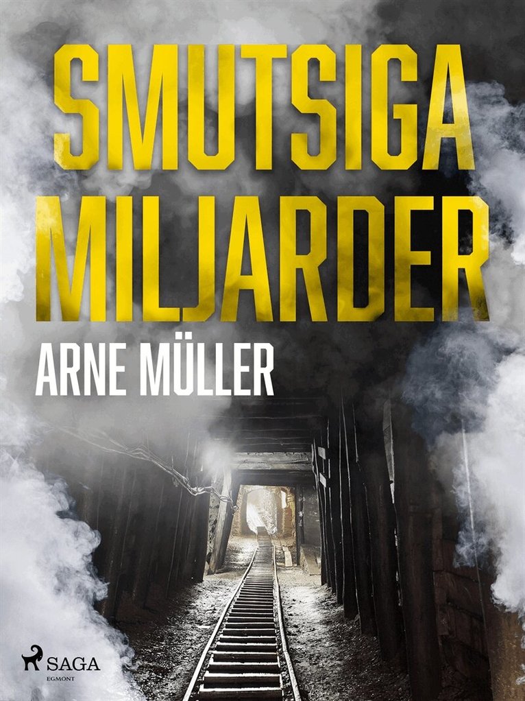Arne Müller - Smutsiga miljarder, E-bok