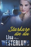 Starkare n du