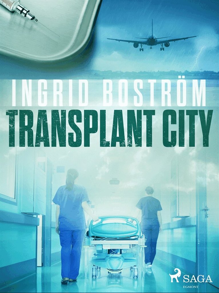 Ingrid Boström - Transplant City, E-bok