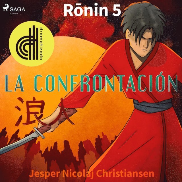 Christiansen - Ronin 5 - La confrontación - Dramatizado, Ljudbok