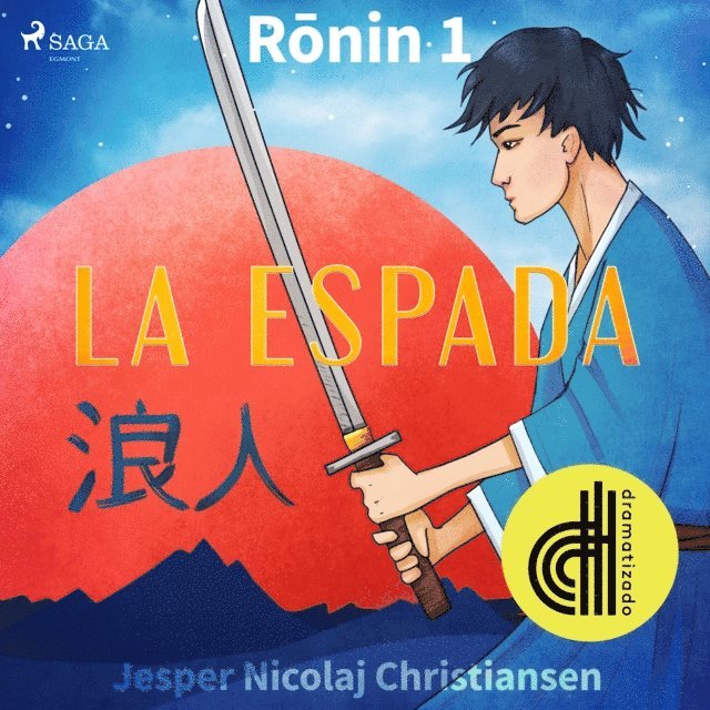 Christiansen - Ronin 1 - La espada - Dramatizado, Ljudbok