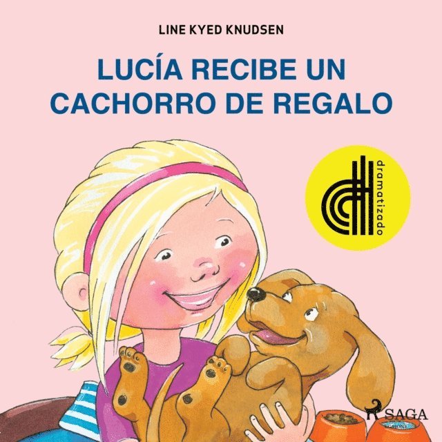 Knudsen - Lucía recibe un cachorro de regalo - Dramatizado, Ljudbok