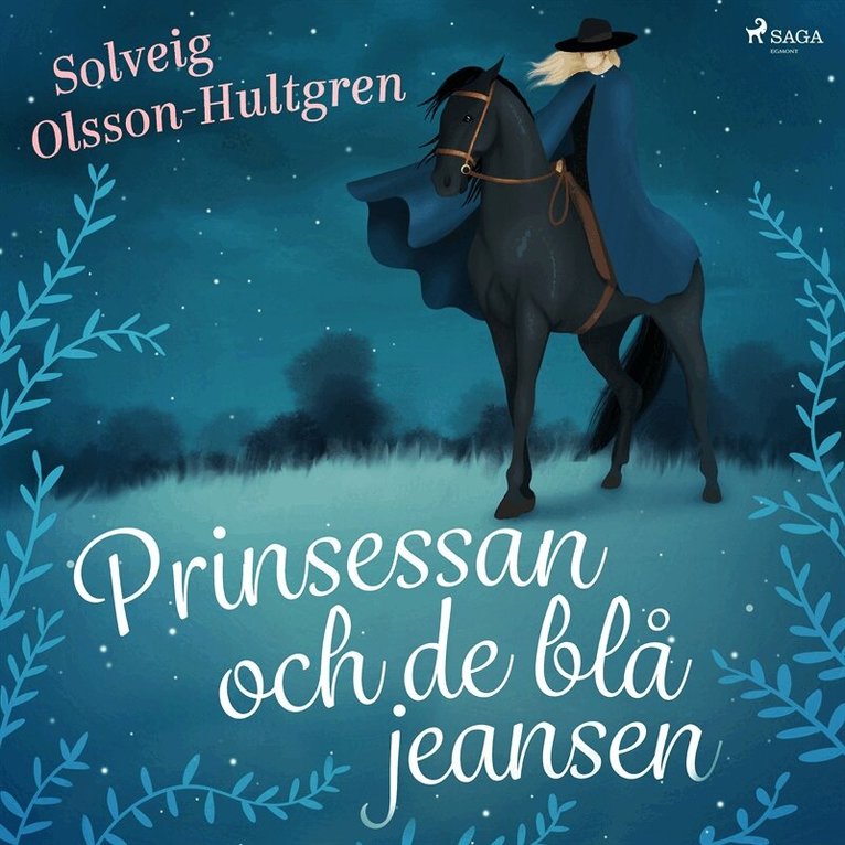 Solveig Olsson-Hultgren - Prinsessan och de blå jeansen, Ljudbok