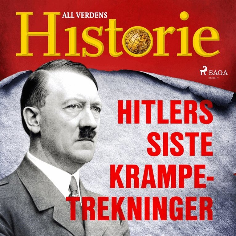 All verdens historie - Hitlers siste krampetrekninger, Ljudbok
