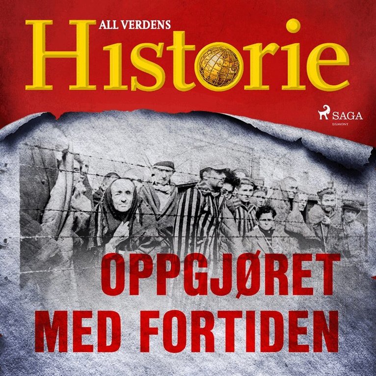All verdens historie - Oppgjøret med fortiden, Ljudbok