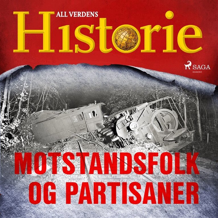 All verdens historie - Motstandsfolk og partisaner, Ljudbok