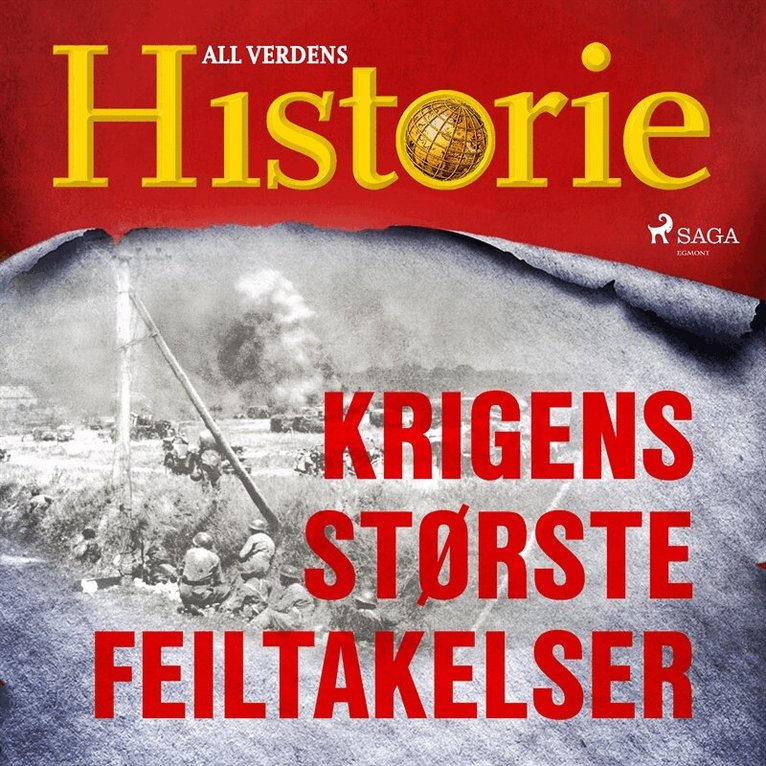 All verdens historie - Krigens største feiltakelser, Ljudbok