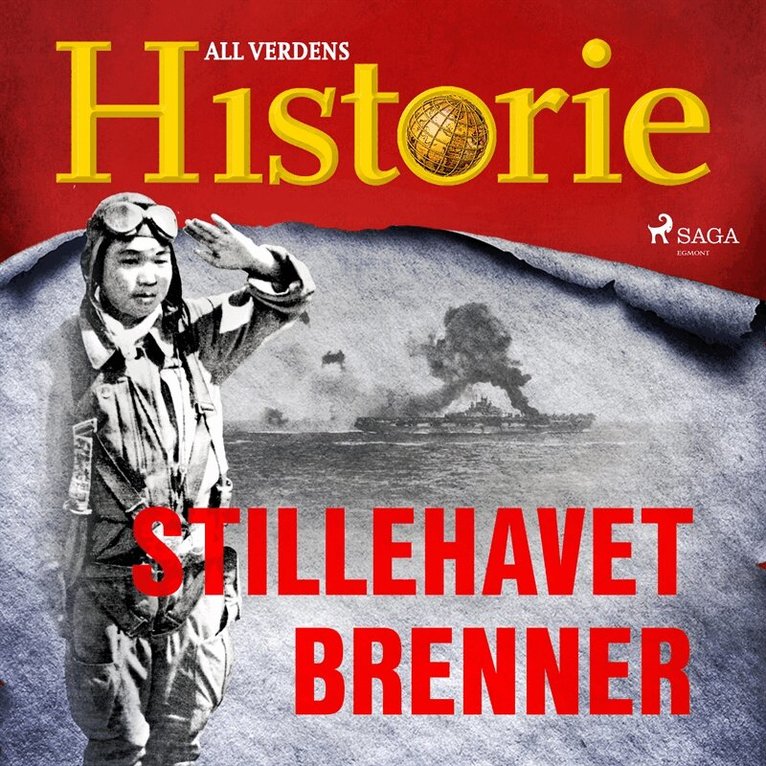 All verdens historie - Stillehavet brenner, Ljudbok