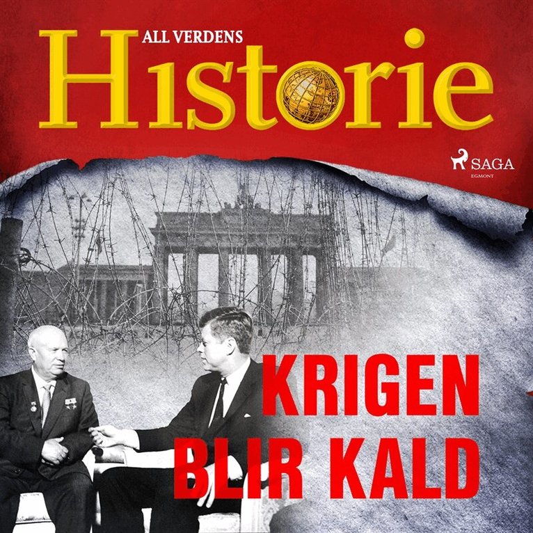 All verdens historie - Krigen blir kald, Ljudbok