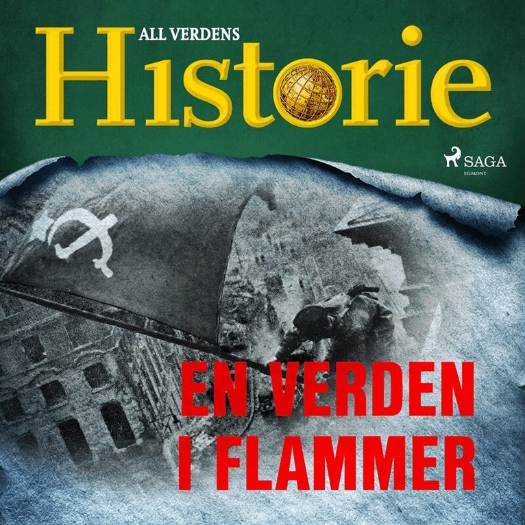 All verdens historie - En verden i flammer, Ljudbok