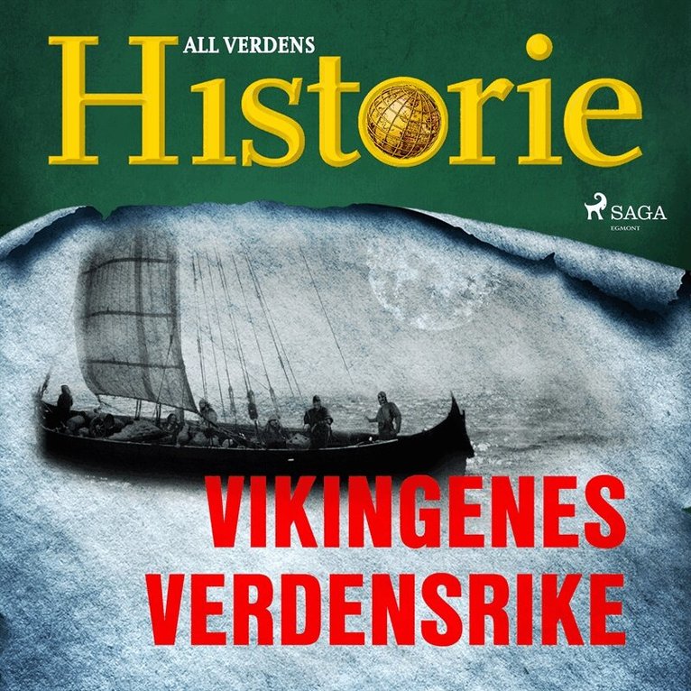 All verdens historie - Vikingenes verdensrike, Ljudbok