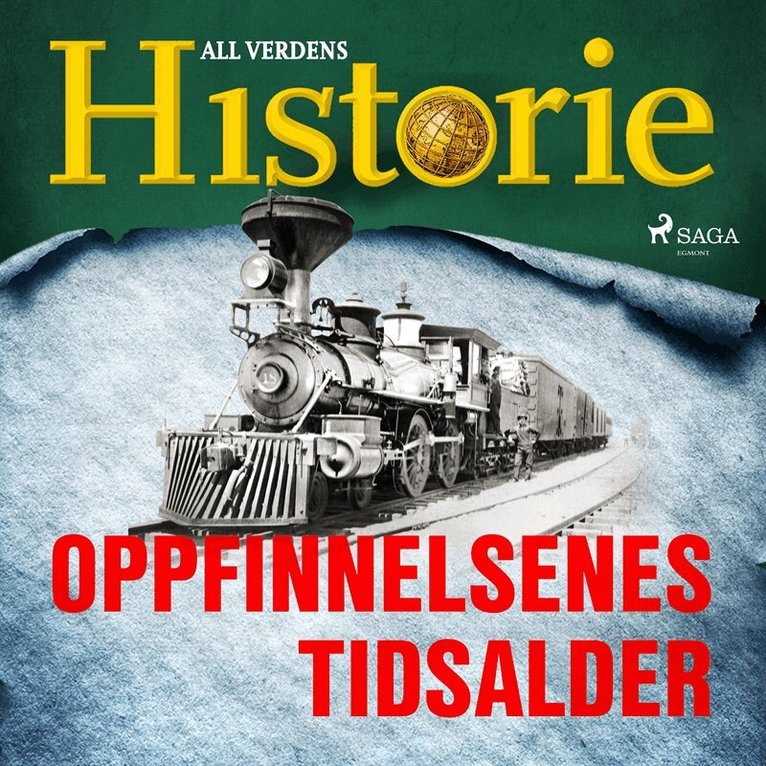 All verdens historie - Oppfinnelsenes tidsalder, Ljudbok