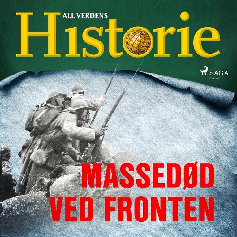 All verdens historie - Massedød ved fronten, Ljudbok