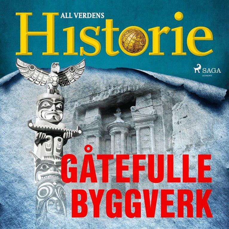 All verdens historie - Gåtefulle byggverk, Ljudbok