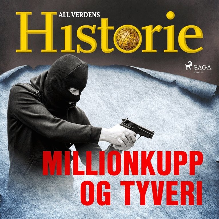 All verdens historie - Millionkupp og tyveri, Ljudbok