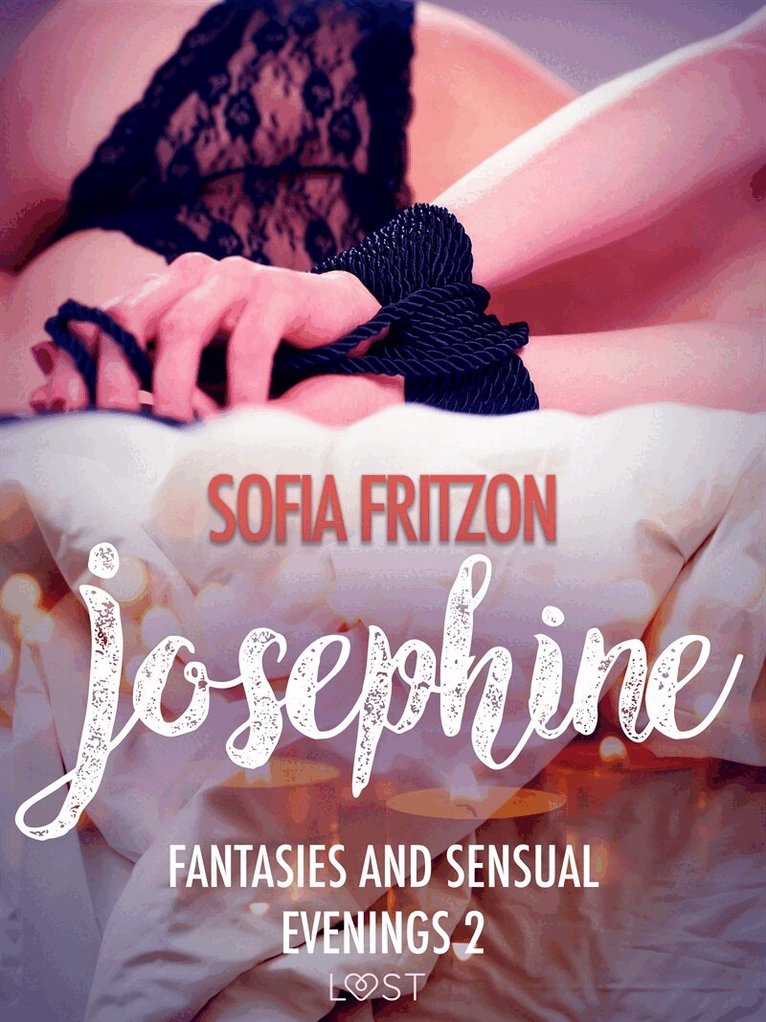 Sofia Fritzson - Josephine: Fantasies and Sensual Evenings 2 - Erotic Short Story, E-bok. Tillgänglighet: Lägg i varukorg
