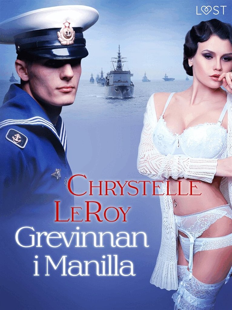 Chrystelle LeRoy - Grevinnan i Manilla - erotisk novell, E-bok