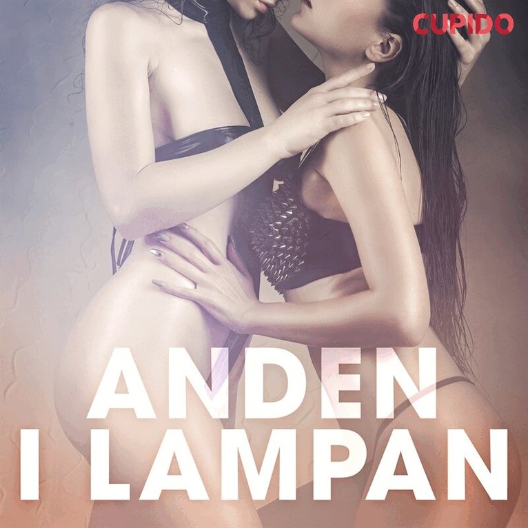 Cupido - Anden i lampan, Ljudbok