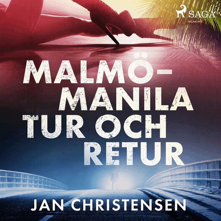 Jan Christensen - Malmö - Manila, tur och retur, Ljudbok