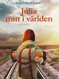 Julia mitt i vrlden