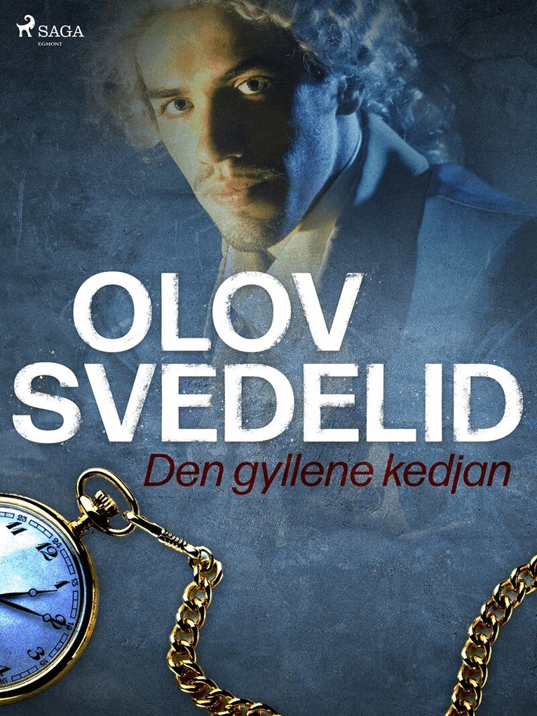 Olov Svedelid - Den gyllene kedjan, E-bok