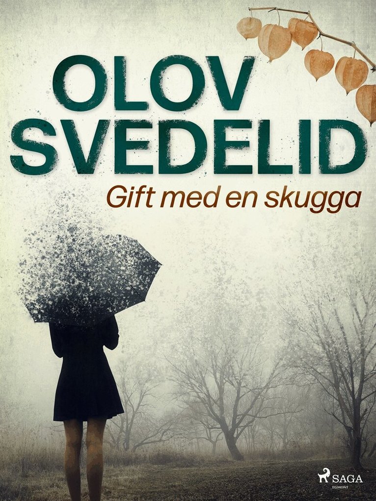 Olov Svedelid - Gift med en skugga, E-bok