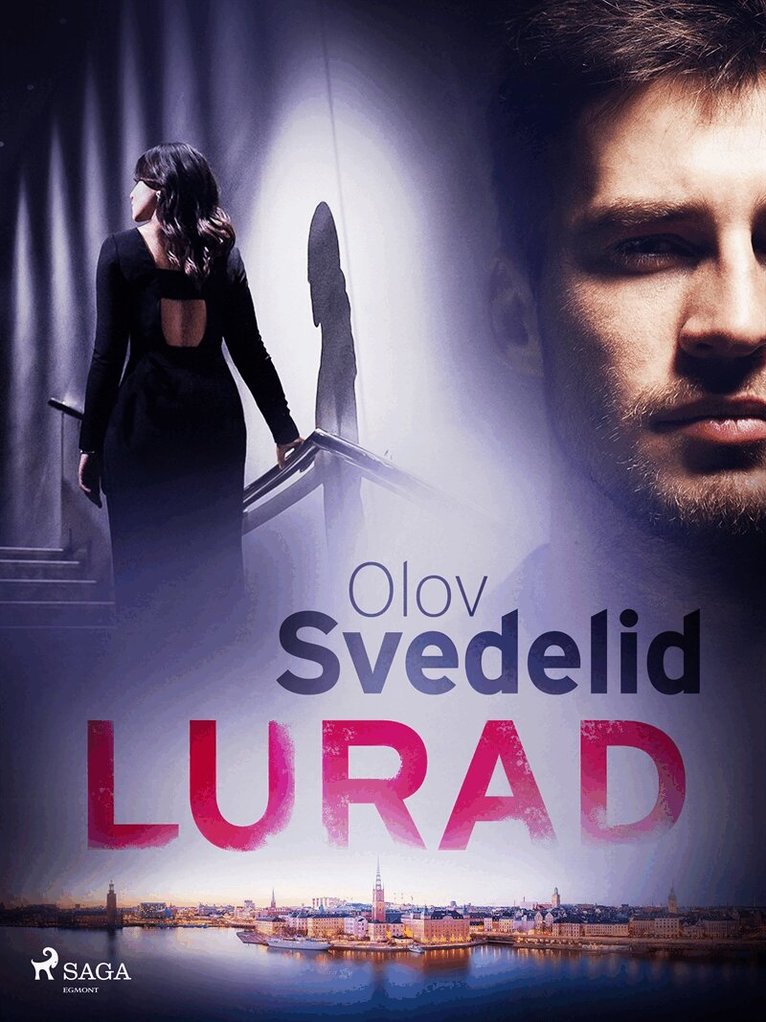 Olov Svedelid - Lurad, E-bok