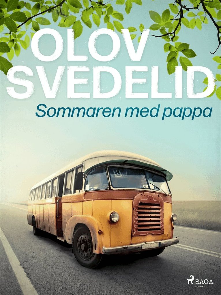 Olov Svedelid - Sommaren med pappa, E-bok